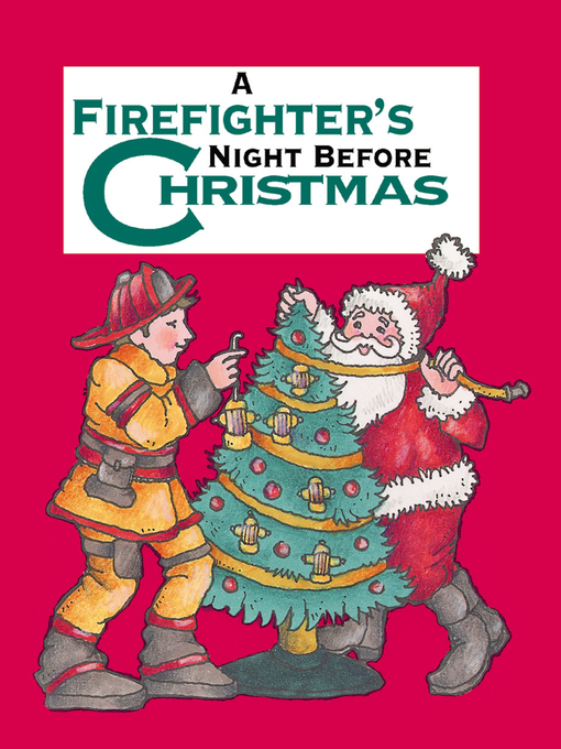 Title details for A Firefighter's Night Before Christmas by Sue Carabine - Available